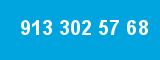 913 302 57 68